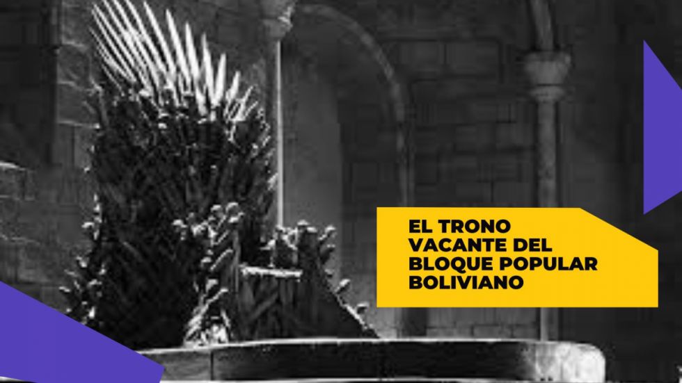 El trono vacante del bloque popular boliviano